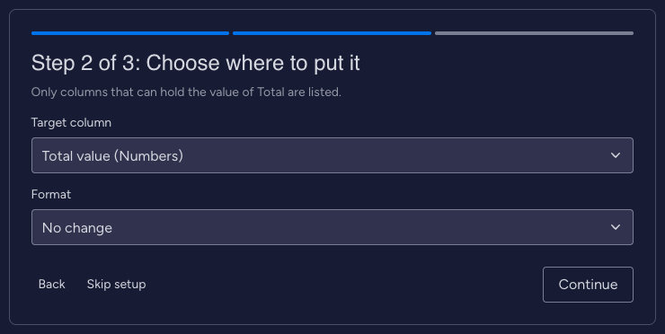 Step 2 of 3: Choose where to put it, with Total value (Numbers) as the target column and No change as the format